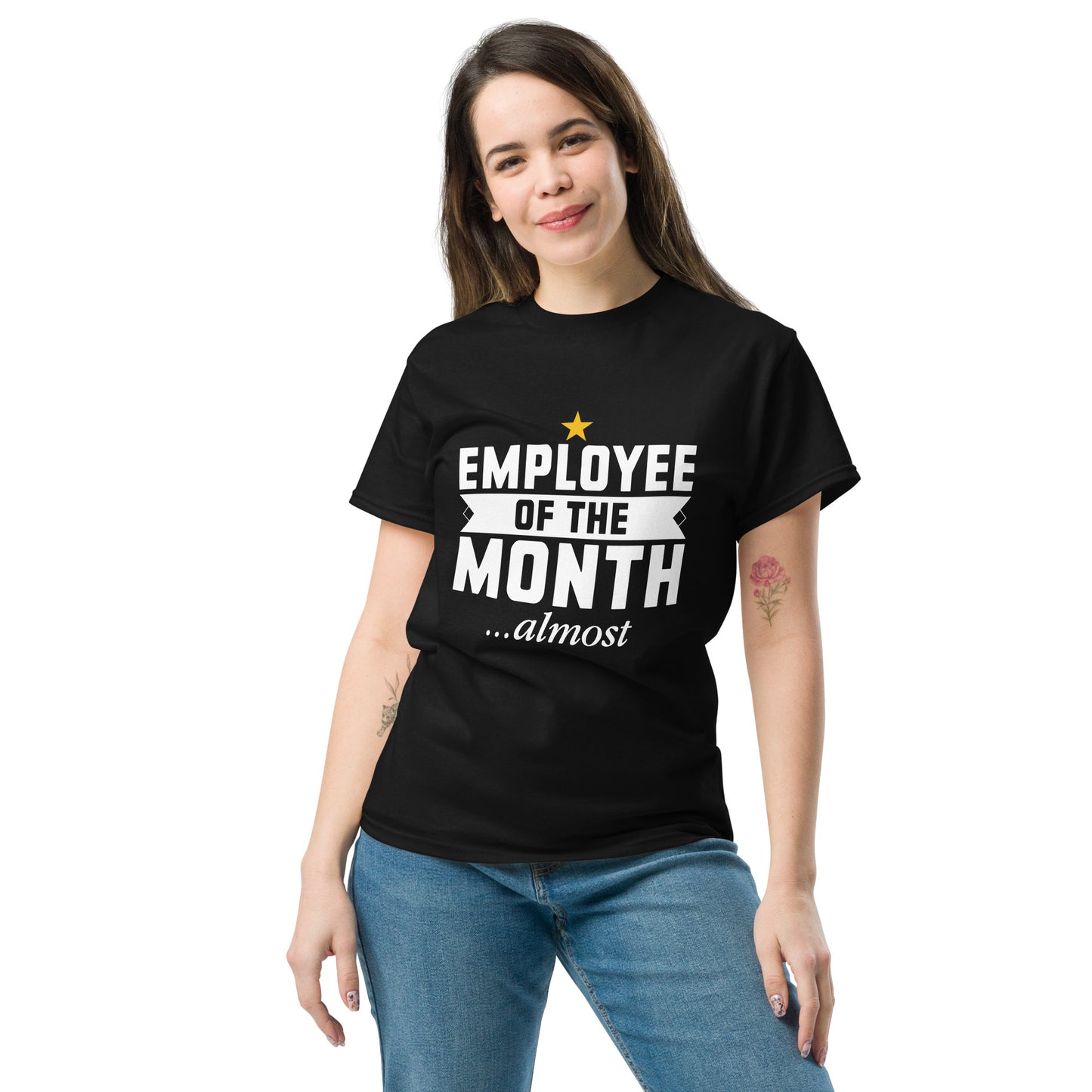 Almost Employee of The Month Premium Unisex T-Shirt