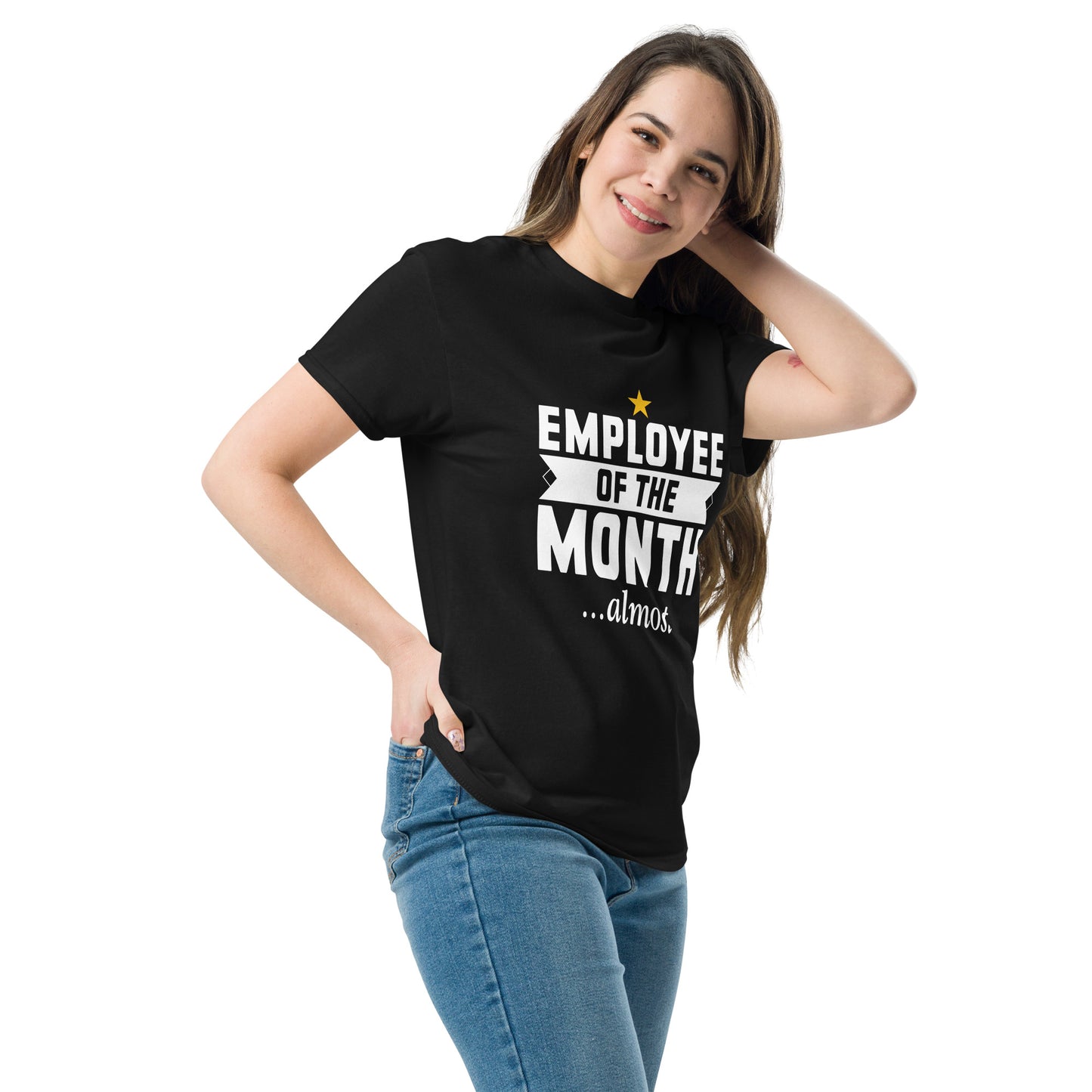 Almost Employee of The Month Premium Unisex T-Shirt